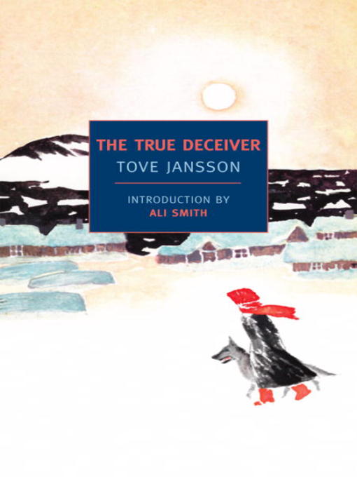 Tove Jansson创作的The True Deceiver作品的详细信息 - 可供借阅